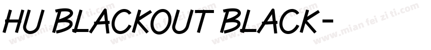 HU Blackout Black字体转换
